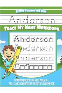 Anderson Letter Tracing for Kids Trace My Name Workbook