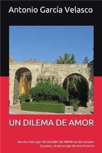 Un Dilema de Amor