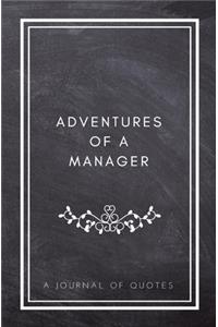Adventures of A Manager