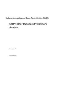 STEP Tether Dynamics Preliminary Analysis