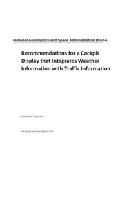 Recommendations for a Cockpit Display That Integrates Weather Information with Traffic Information