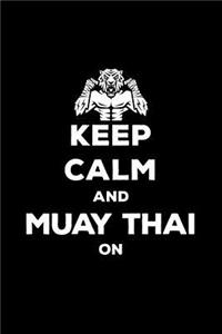 Keep Calm and Muay Thai On