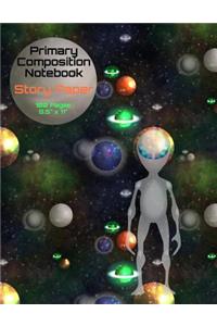 Primary Composition Notebook: Story Paper for K-2 (Space on Top for Drawing & Dotted Midlines Below for Writing, 8.5x11 Inches, 100 Pages, Space Alien-Planets Design)