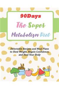 90Days The Super Metabolism Diet