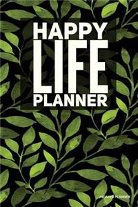 Happy Life Planner- Undated Planner