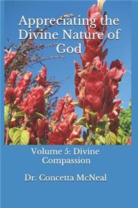 Appreciating the Divine Nature of God