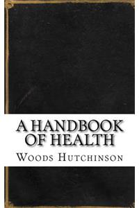 A Handbook of Health