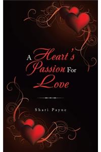 A Heart's Passion for Love