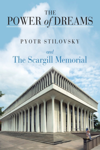 Power of Dreams: And the Scargill Memorial