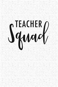Teacher Squad