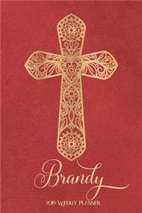 2019 Weekly Planner, Brandy