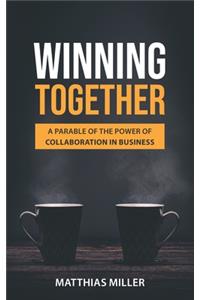 Winning Together