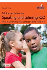 Brilliant Activities for Speaking and Listening KS2