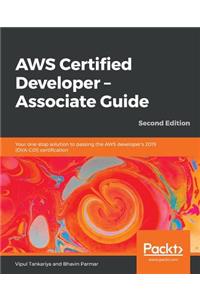 AWS Certified Developer - Associate Guide, Second Edition