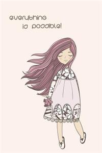 Everything Is Possible!