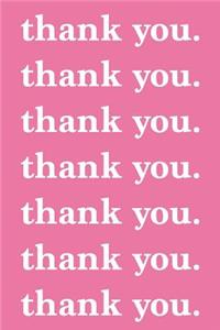 Thank You. Journal White on Pink Multiple Design
