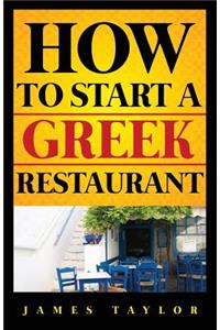 How to Start a Greek Restaurant