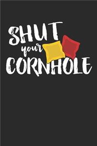 Shut Your Cornhole