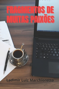 Fragmentos de muitas paixões