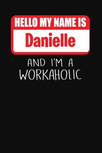 Hello My Name Is Danielle