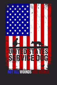 United States Service Dog - Not All Wounds Are Visible