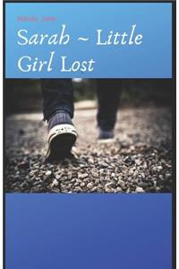 Sarah Little Girl Lost