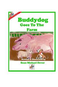Buddydog Goes To The Farm
