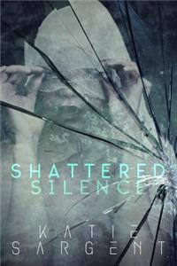 Shattered Silence