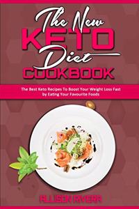 The New Keto Diet Cookbook