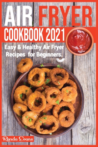 Air Fryer Cookbook 2021