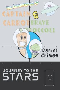 The Adventures of Captain Carrot and Brave Broccoli