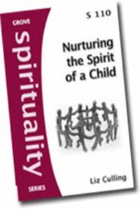 NURTURING THE SPIRIT OF A CHILD