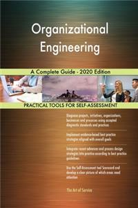 Organizational Engineering A Complete Guide - 2020 Edition