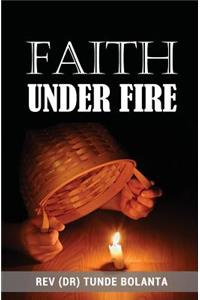 Faith Under Fire