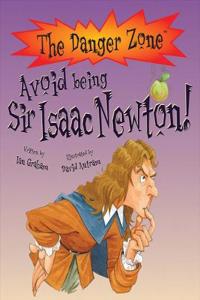 Avoid Being Sir Isaac Newton!