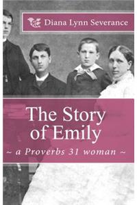 Story of Emily, a Proverbs 31 woman