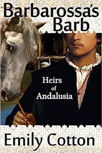 Barbarossas Barb: Heirs of Andalusia