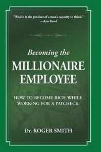 Becoming the Millionaire Employee