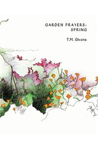 Garden Prayers: Spring