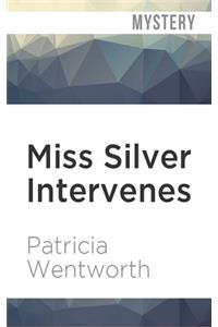 Miss Silver Intervenes