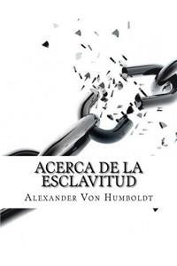 Acerca de la Esclavitud