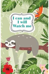 I can and I will Watch me
