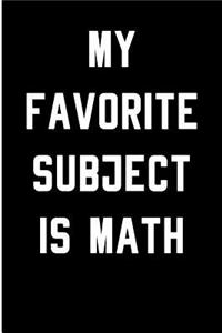 My Favorite Subject is Math