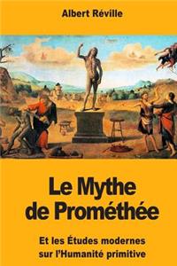 Le Mythe de Prométhée