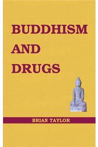 Buddhism and Drugs
