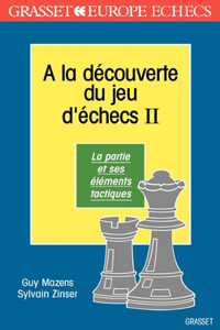 A la découverte des jeux d'échecs