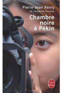 Chambre Noire a Pekin