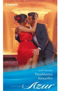 Troublantes Fiancailles