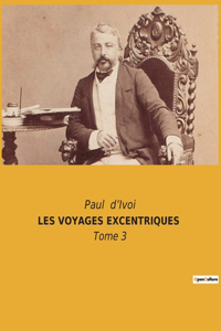 Les Voyages Excentriques