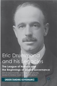 Eric Drummond and His Legacies